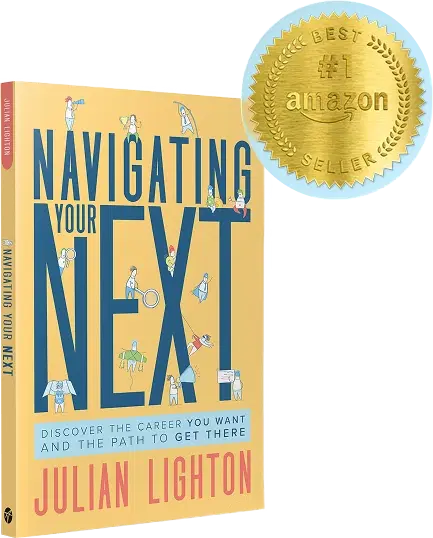 Navigating Your Next book by Julian Lighton - Amazon #1 Best Seller
